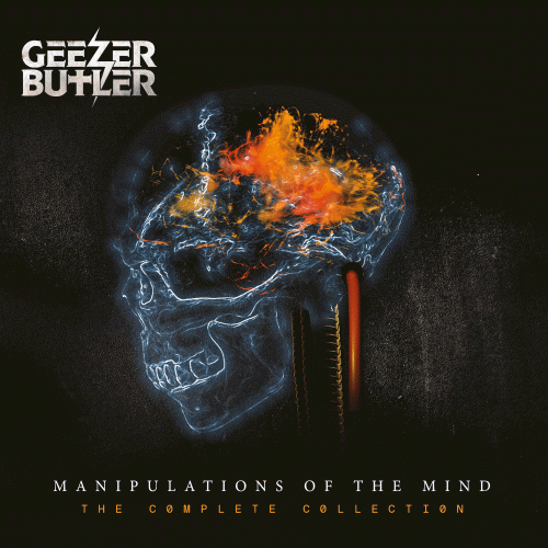 Geezer Butler : Manipulations of the Mind (The Complete Collection)